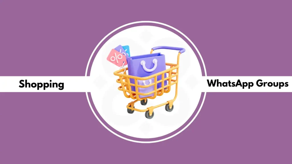 Shopping WhatsApp Group Links